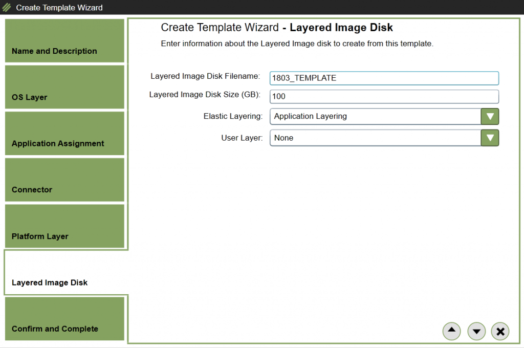 App Layering Image Deployment - Template - Create a new template - Layered Image Disk